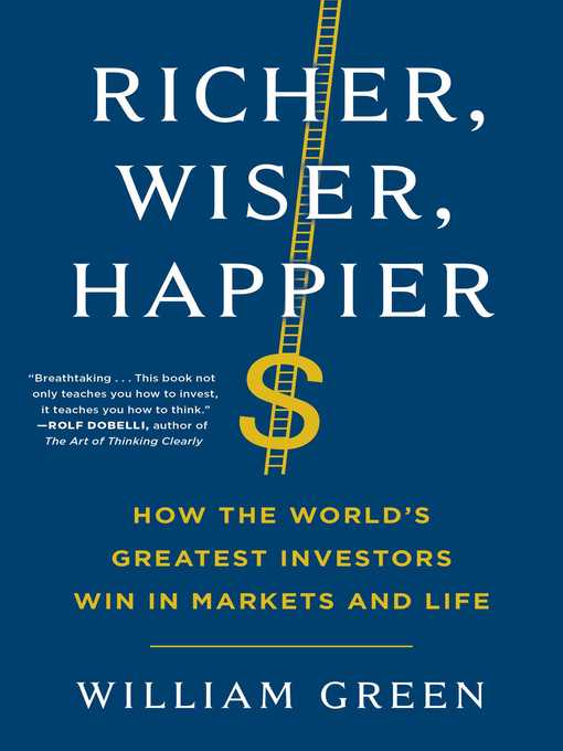 Title details for Richer, Wiser, Happier by William Green - Wait list